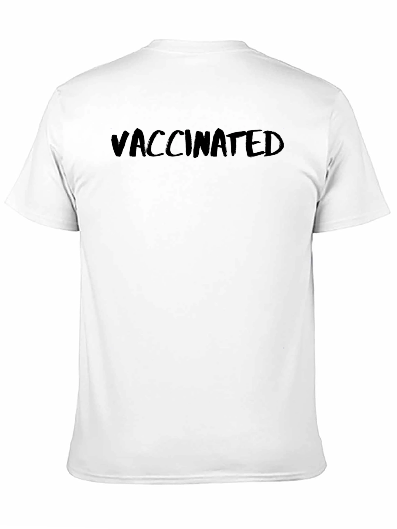 Vaccinated Statement T-Shirt
