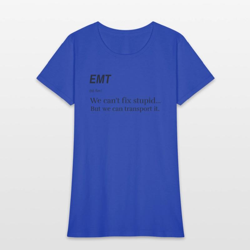 EMT: We can't fix stupid.. but we can transport it