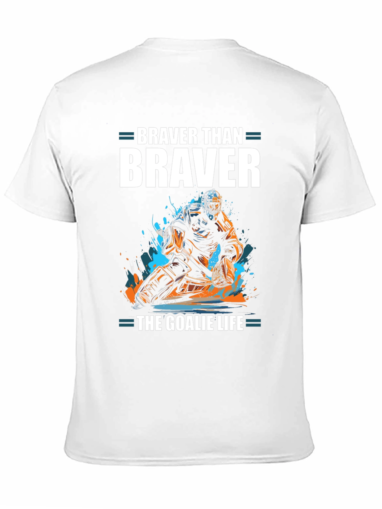Braver Than Brave Hockey Goalie Graphic Tee