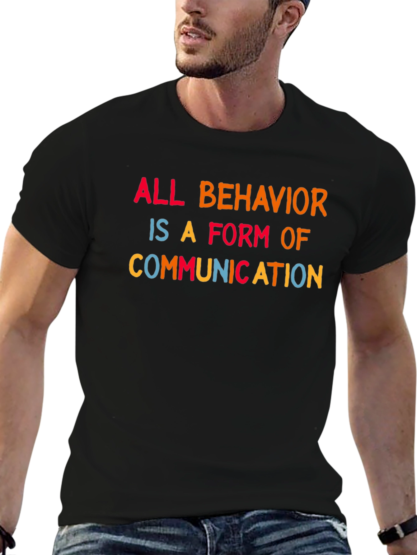 All Behavior is Communication Tee