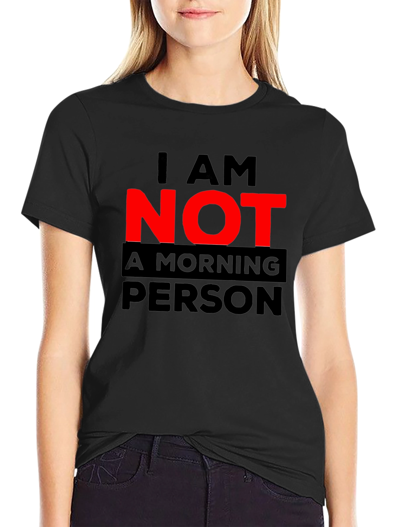 I AM NOT A MORNING PERSON Graphic Tee