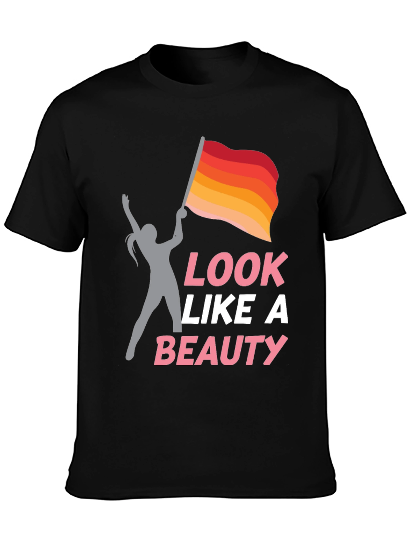 Look Like A Beauty T-Shirt
