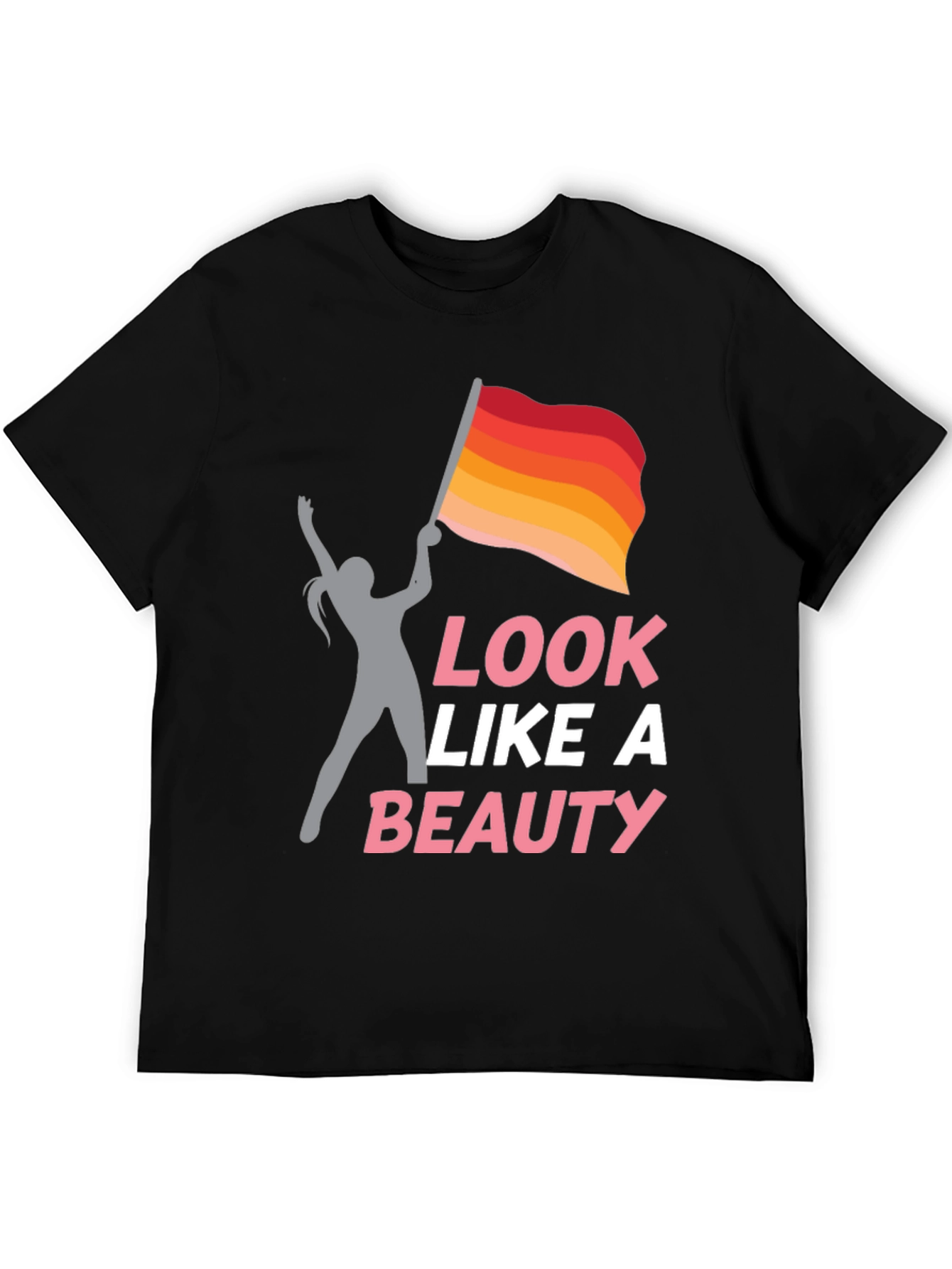 Look Like A Beauty T-Shirt