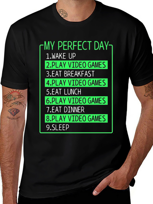 My Perfect Day Gamer T-Shirt
