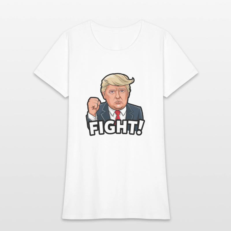 Fight! - Donald Trump