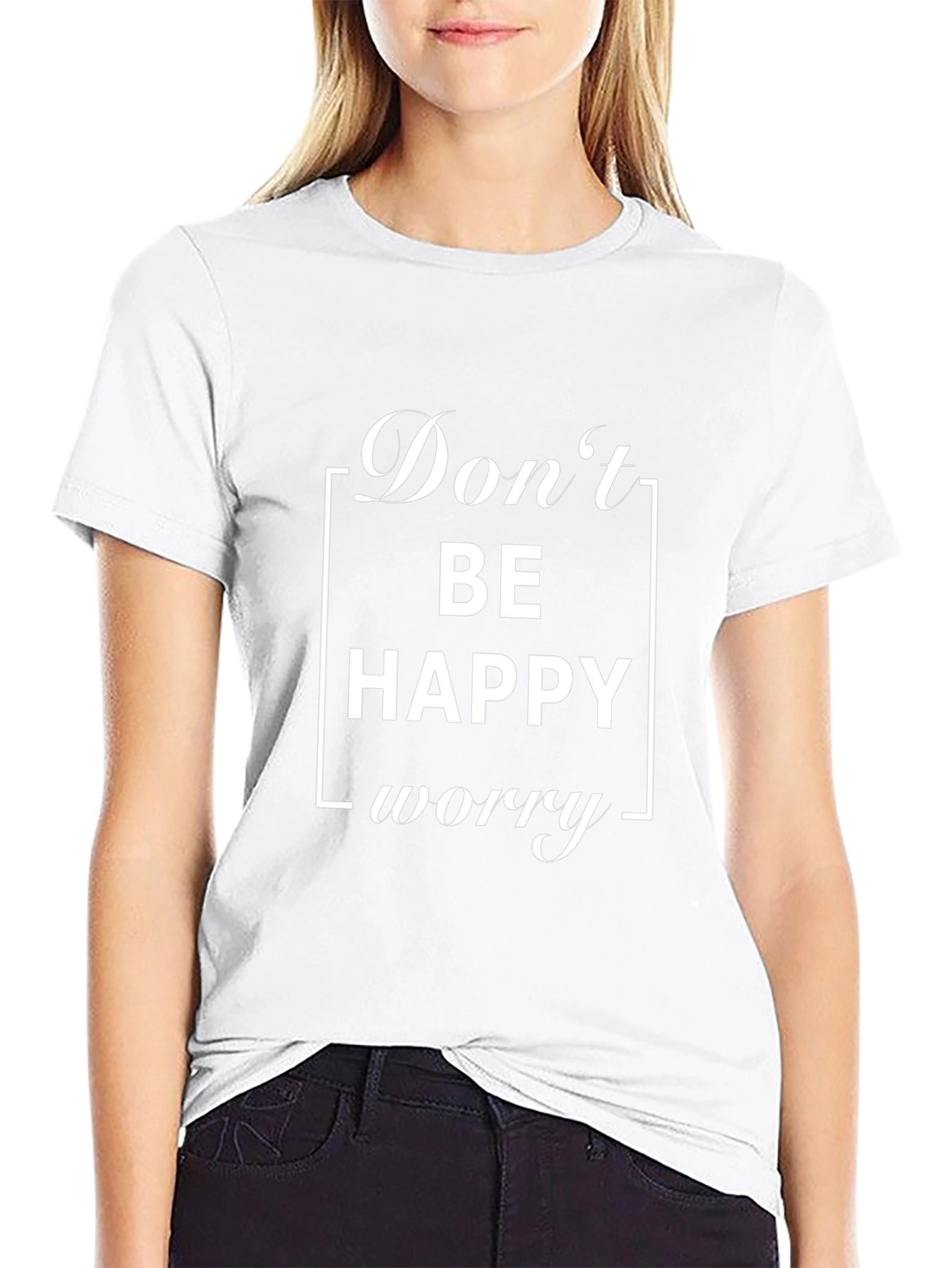 Dont Be Happy Worry Black T-Shirt