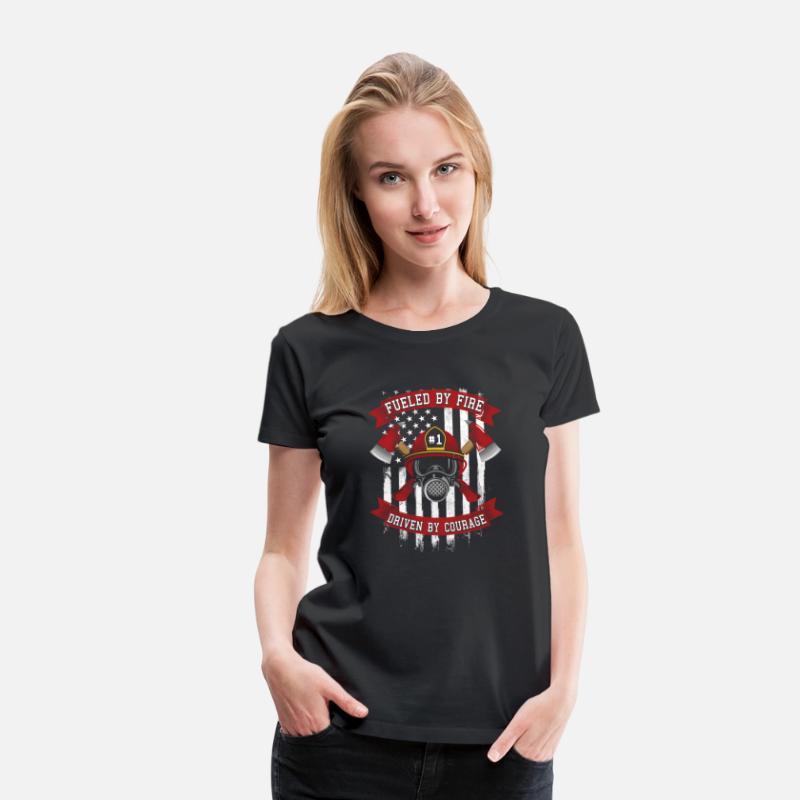 Fueled By Fire Driven By Courage Firefighter