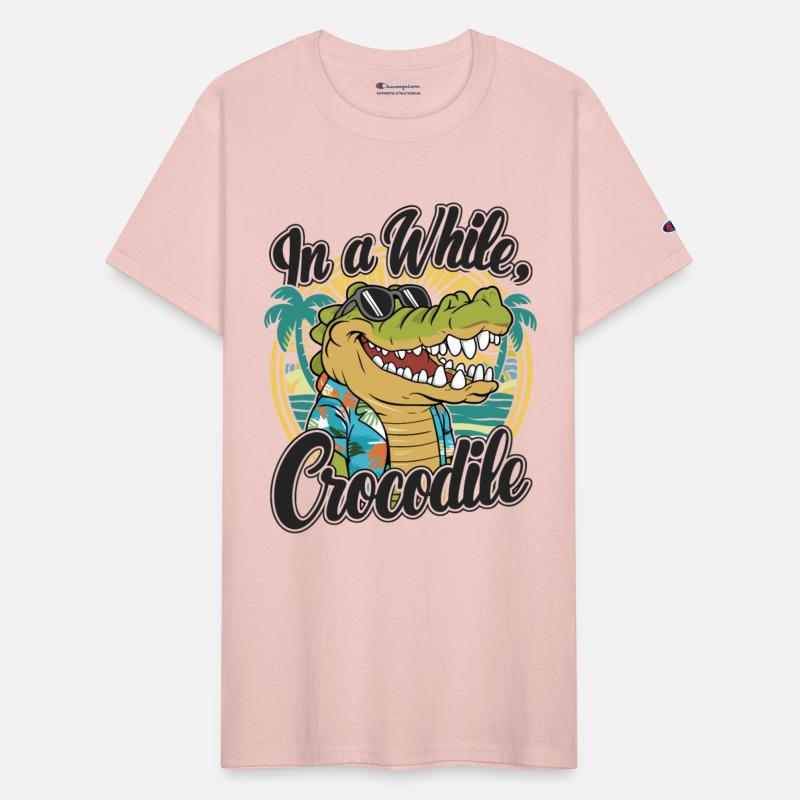 Funny Crocodile Saying Quote In A While Crocodile