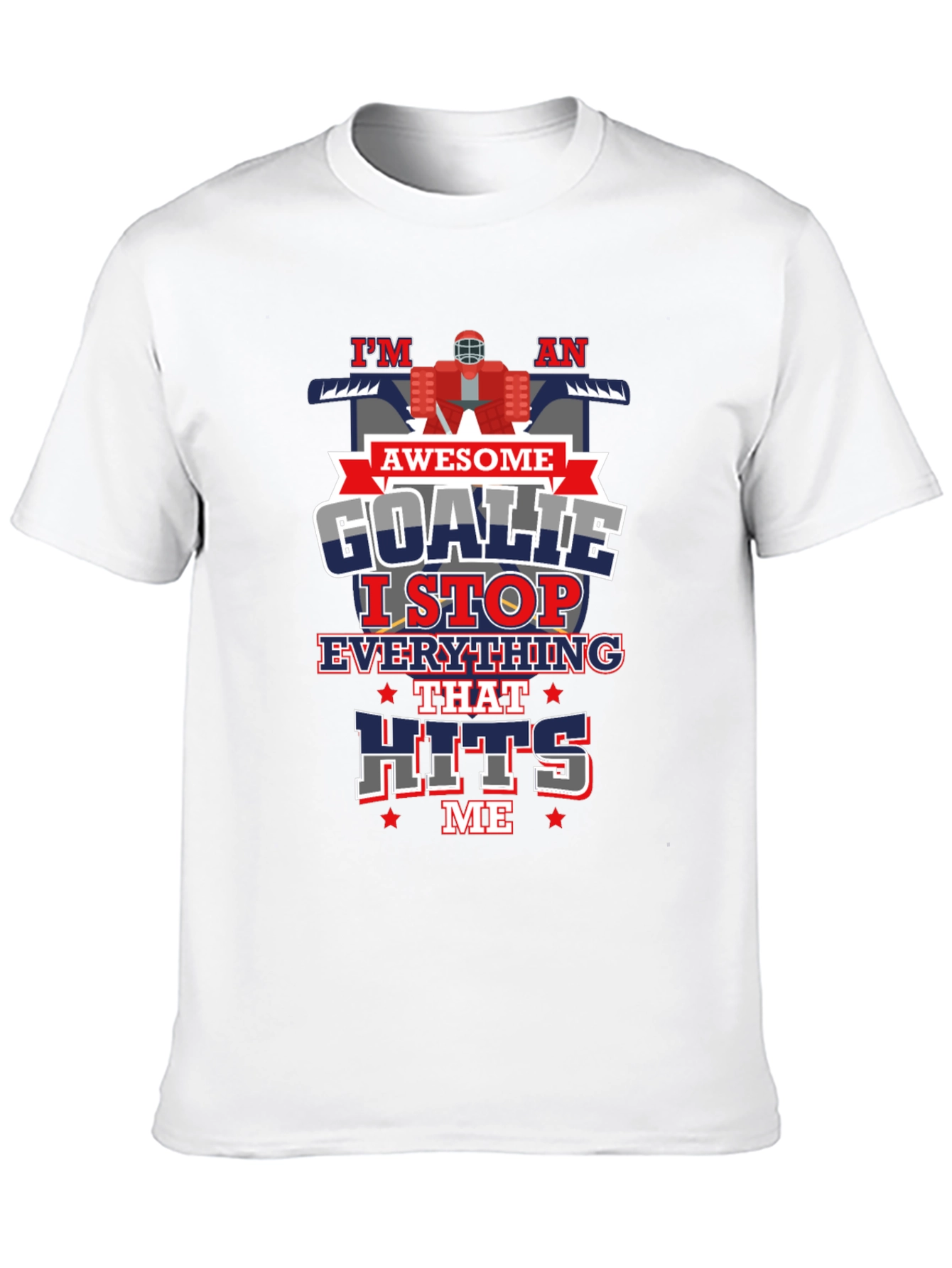 Im an Awesome Goalie T-Shirt