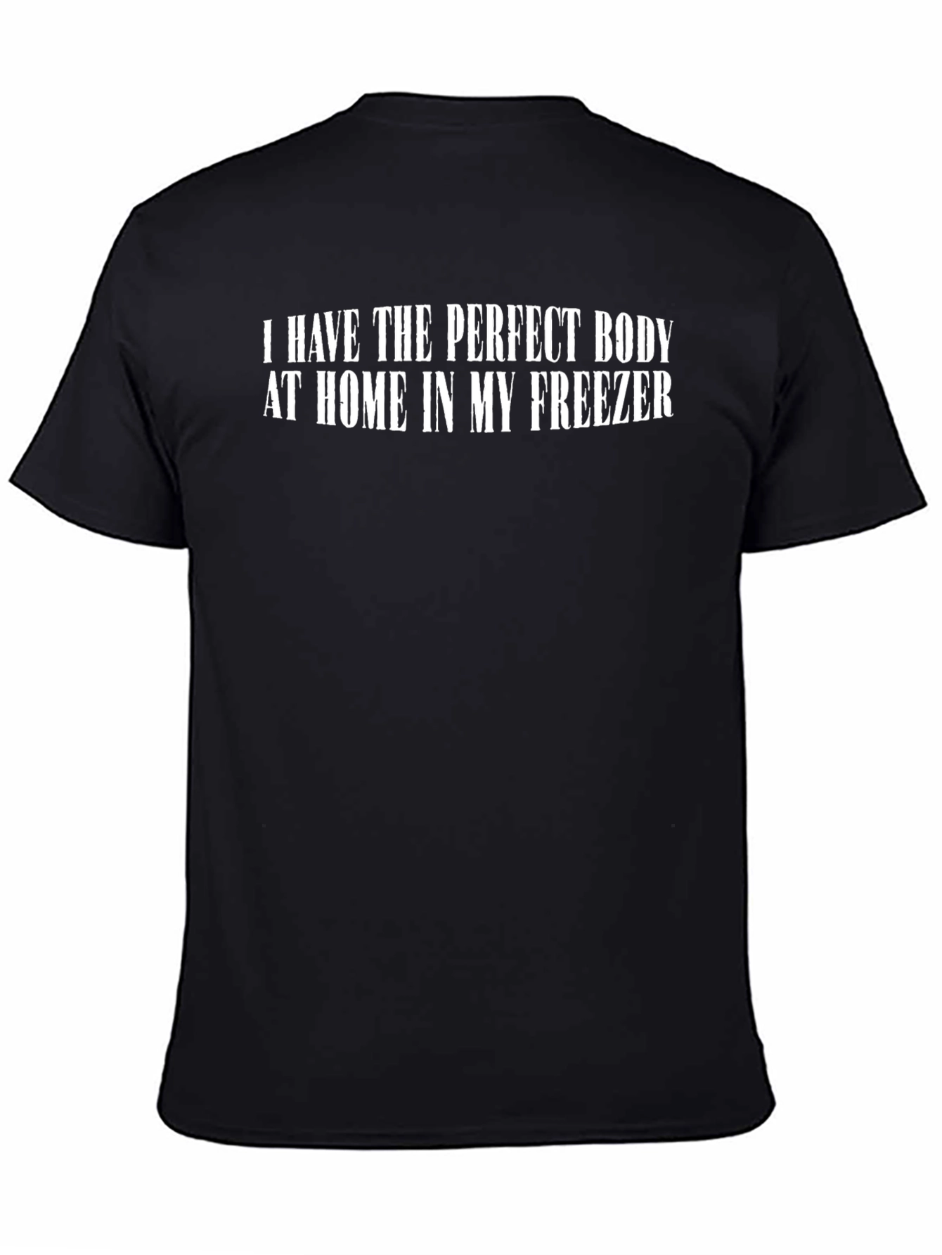 Funny Perfect Body Graphic T-Shirt