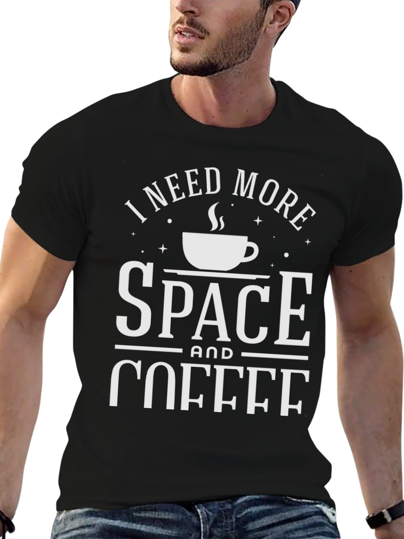 I Need More Space and Coffee T-Shirt