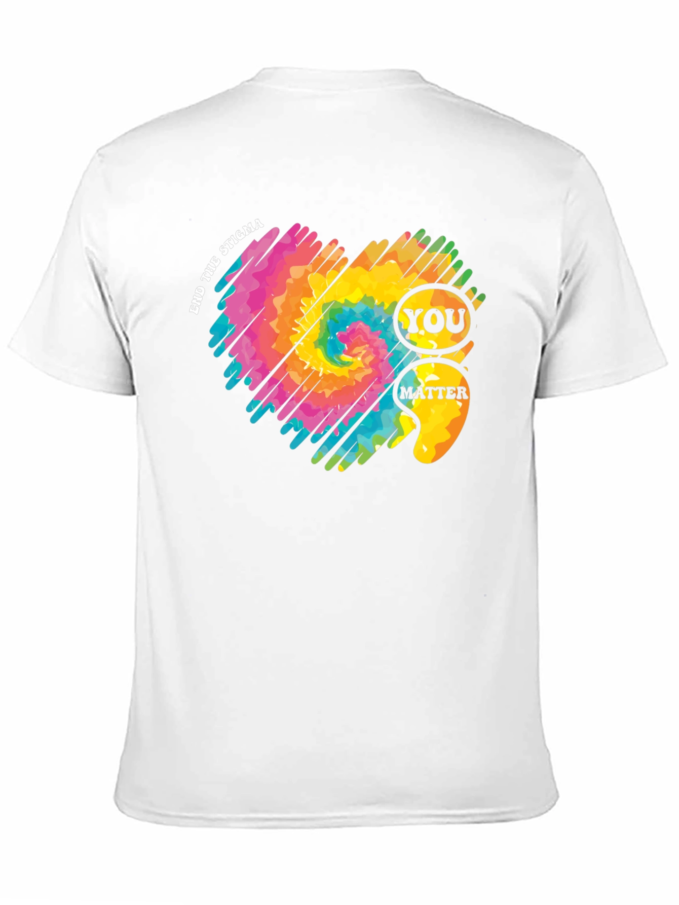 End the Stigma You Matter T-Shirt
