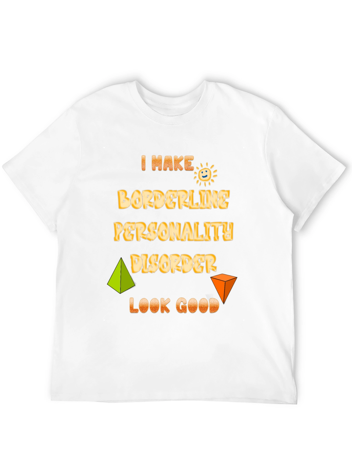 Borderline Personality Disorder T-Shirt