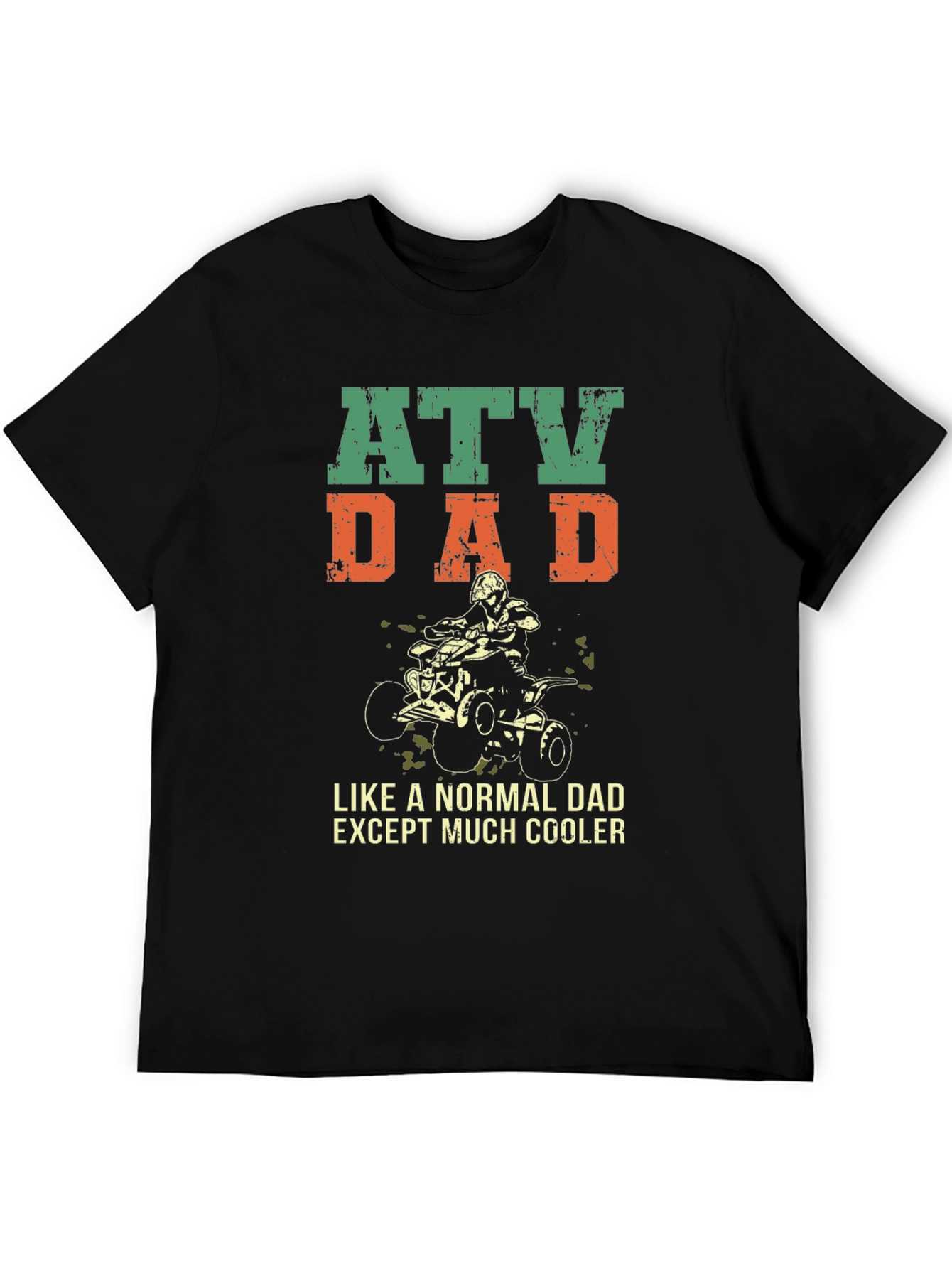 ATV Dad T-Shirt - Cool Fathers Day Gift