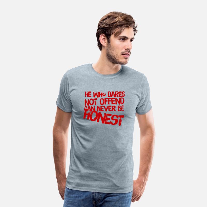 He who dares not offend