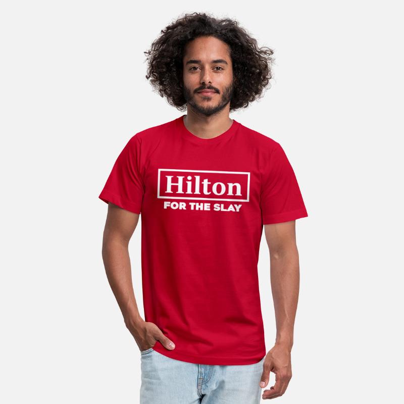 Hilton For The Slay
