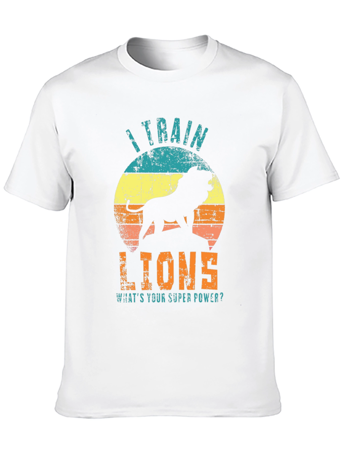 I Train Lions Graphic T-Shirt - Super Power Tee