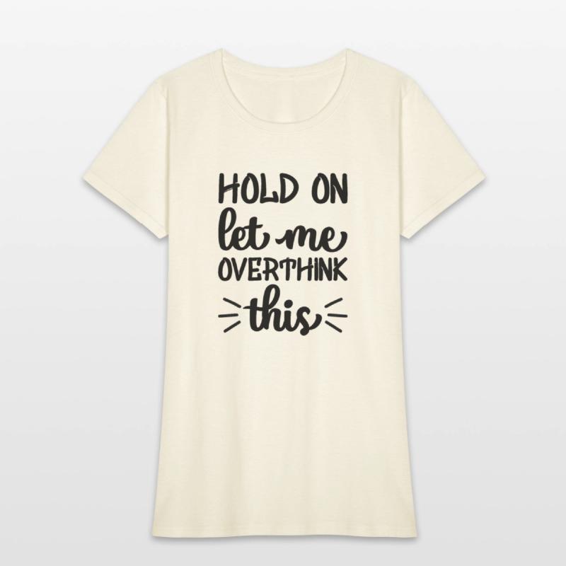 HOLD ON LET ME OVERTHINK THIS CLOTHING