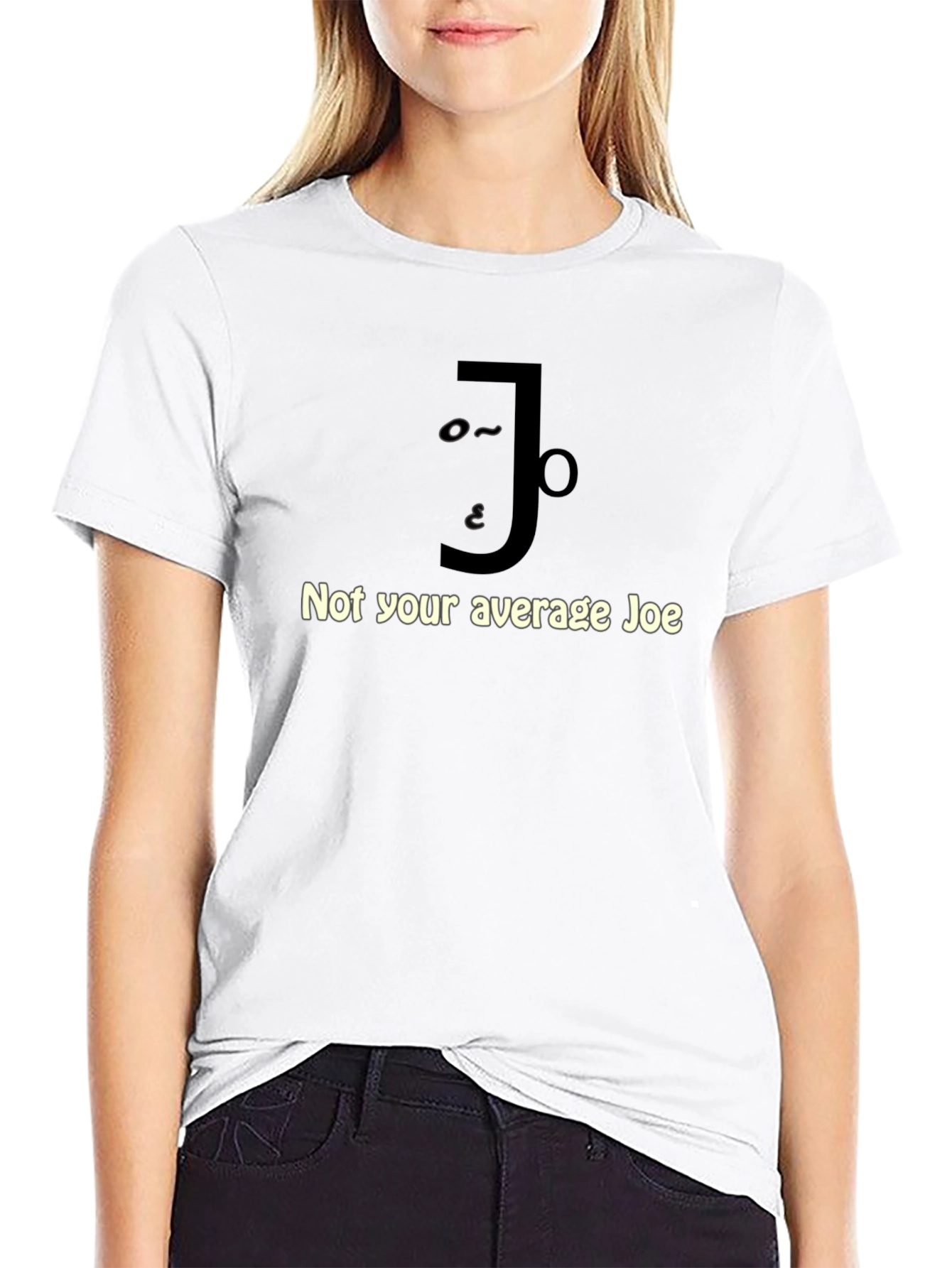 Not Your Average Joe T-Shirt - Funny Graphic Tee