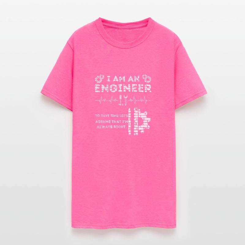 I Am An Engineer Always Right