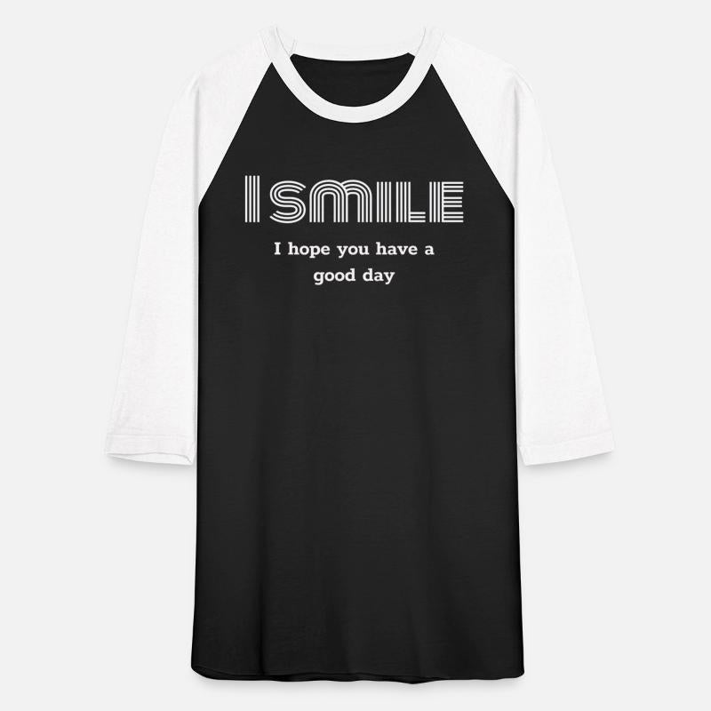 I smile