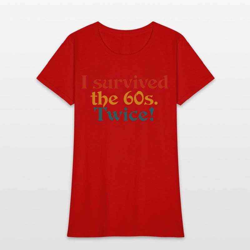i survived the 60s. twice!