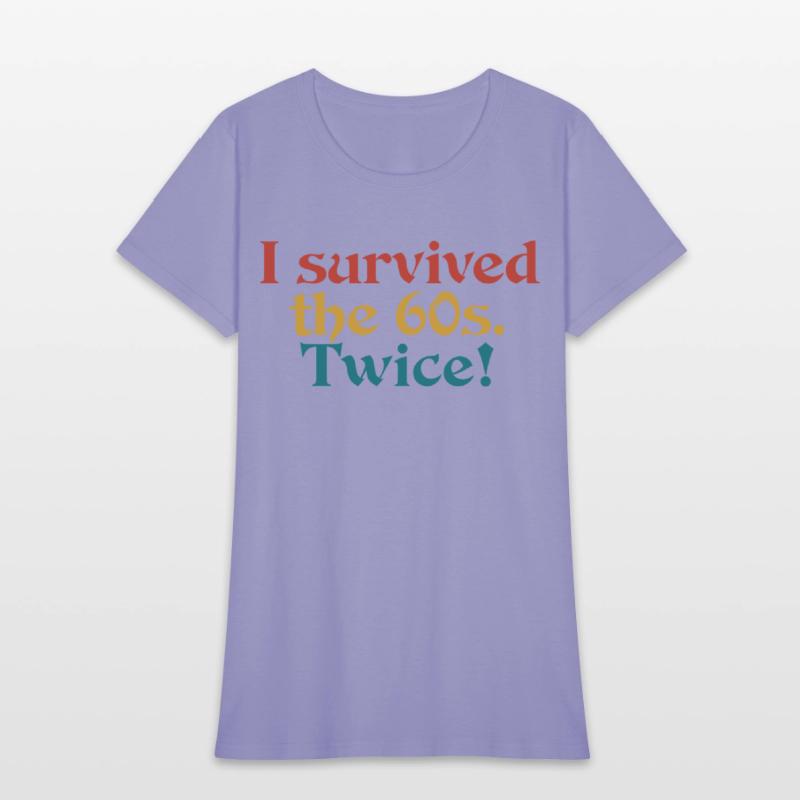 i survived the 60s. twice!