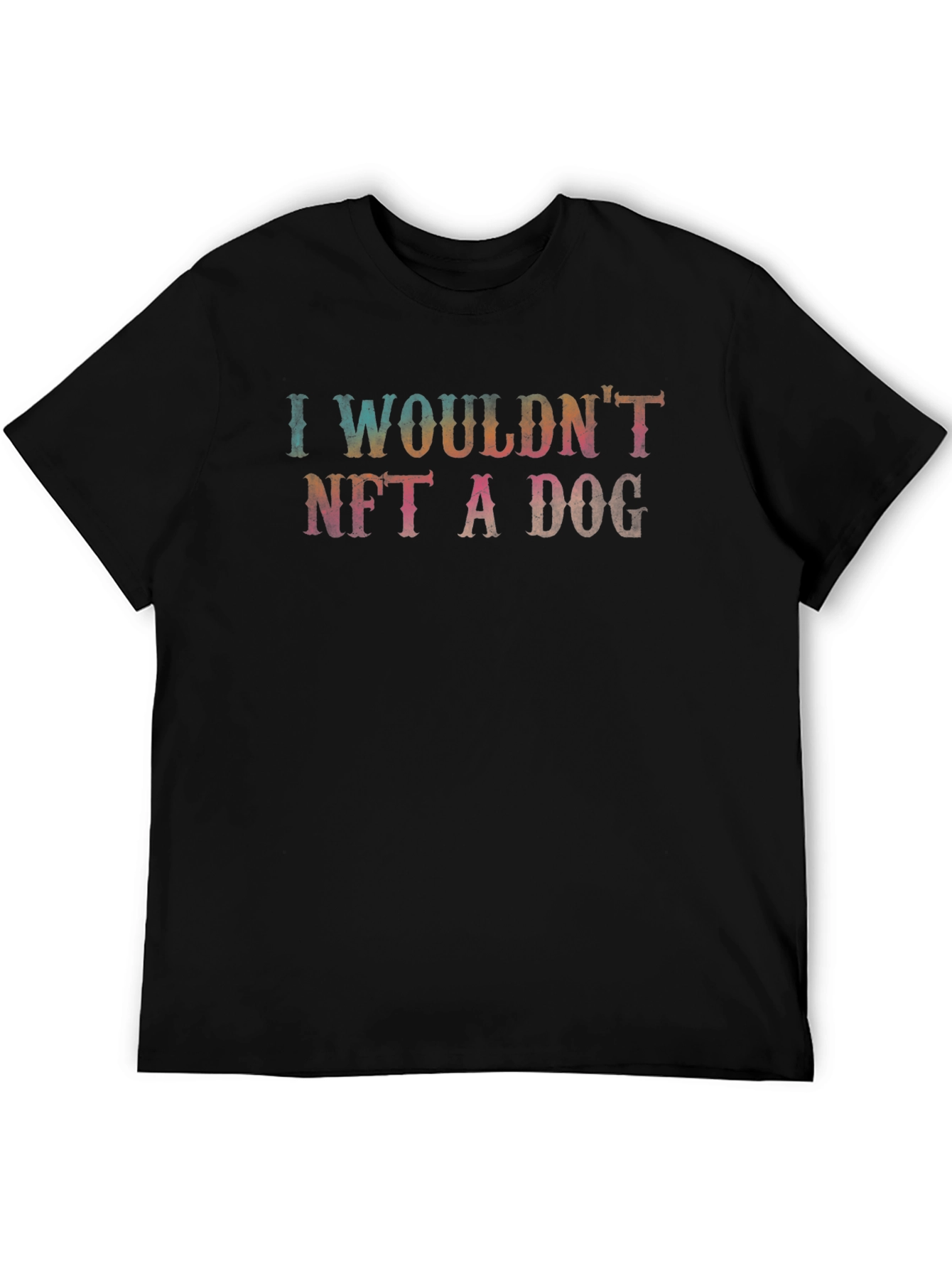 I Wouldnt NFT a Dog Graphic Tee