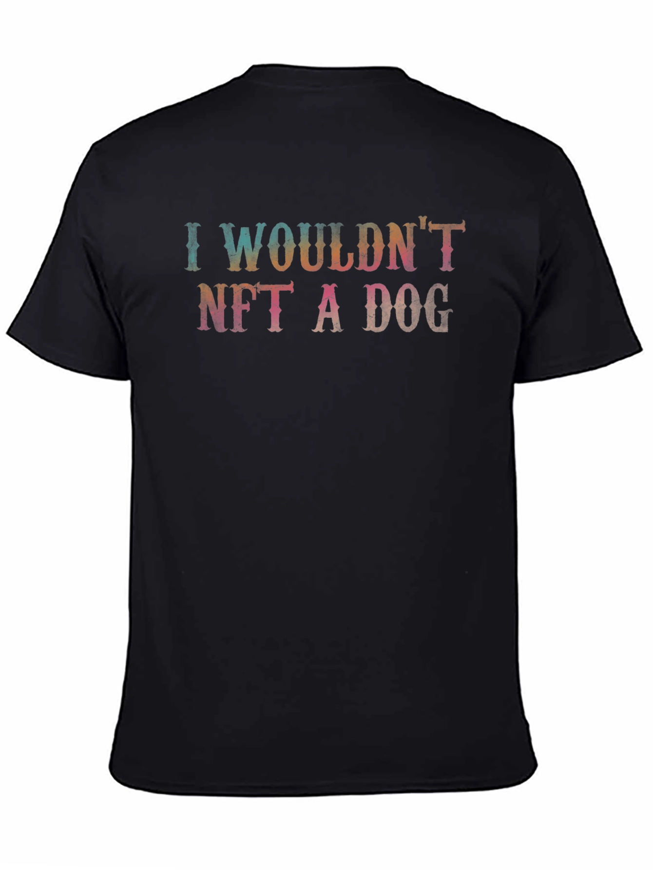 I Wouldnt NFT a Dog Graphic Tee
