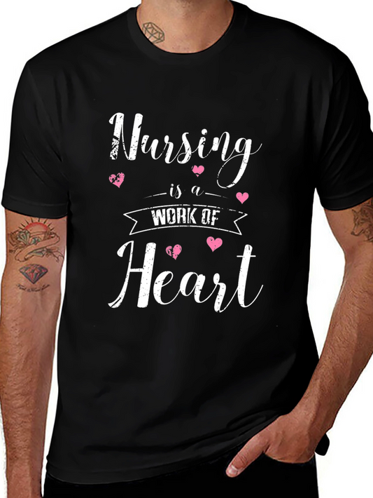 Nursing is a Work of Heart T-Shirt