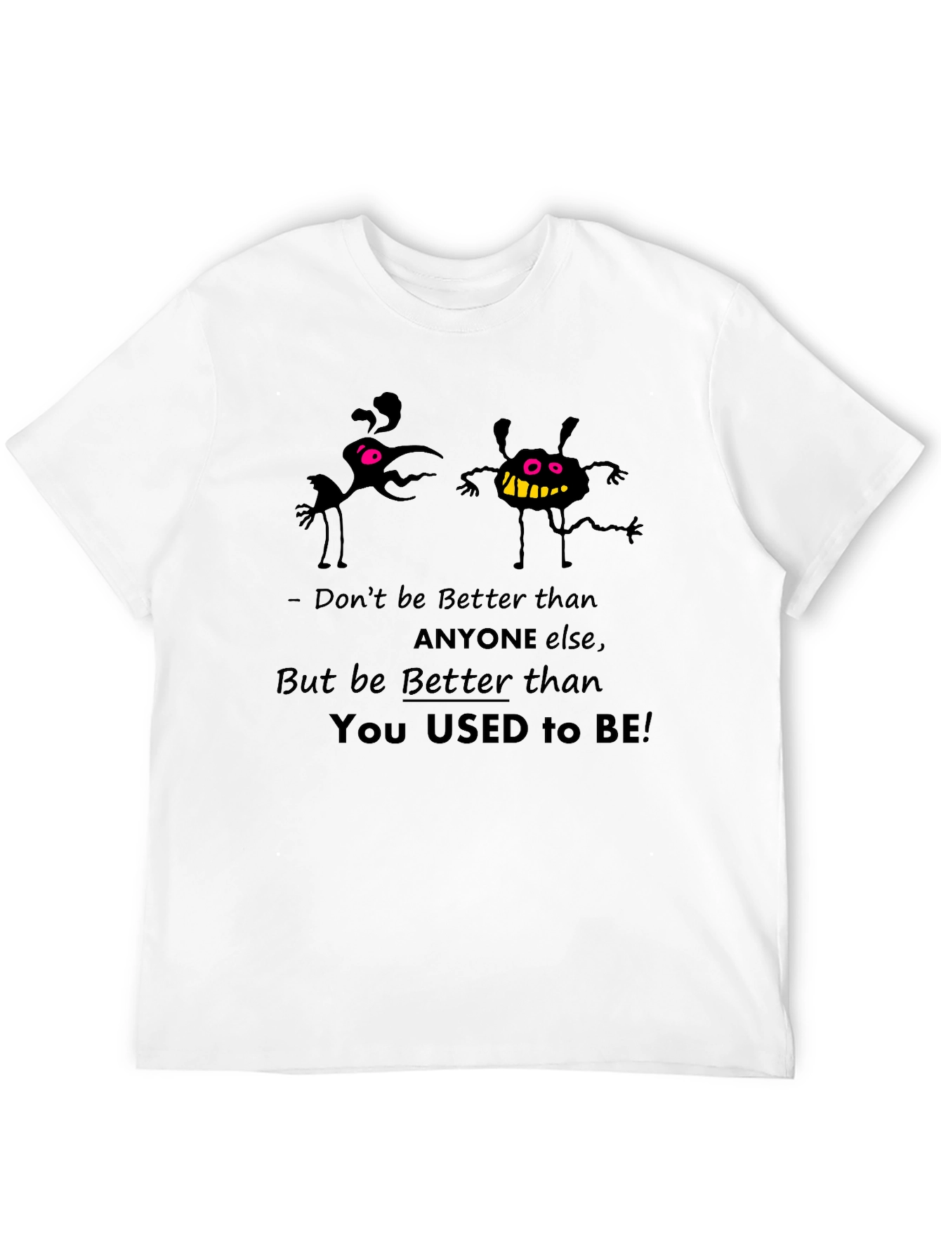 Motivational Black Graphic T-Shirt