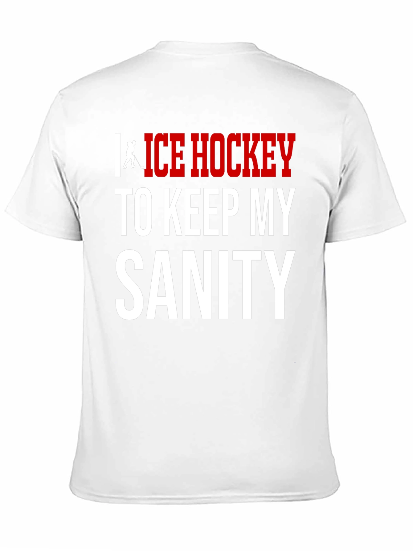 Ice Hockey Sanity T-Shirt