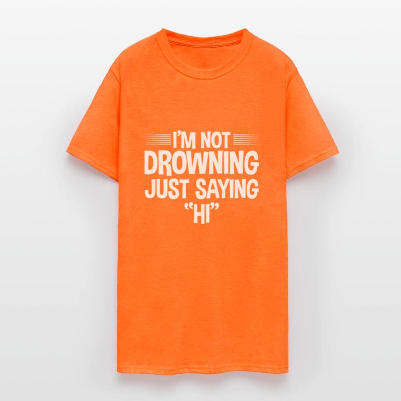 I'm Not Drowning, Just Saying Hi 4