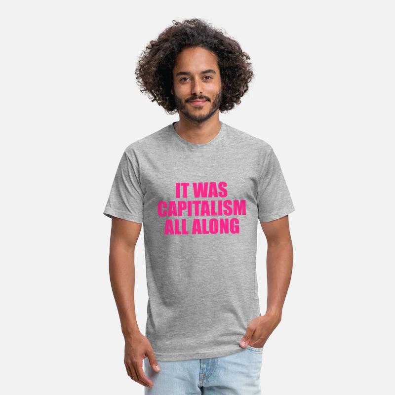It Was Capitalism All Along