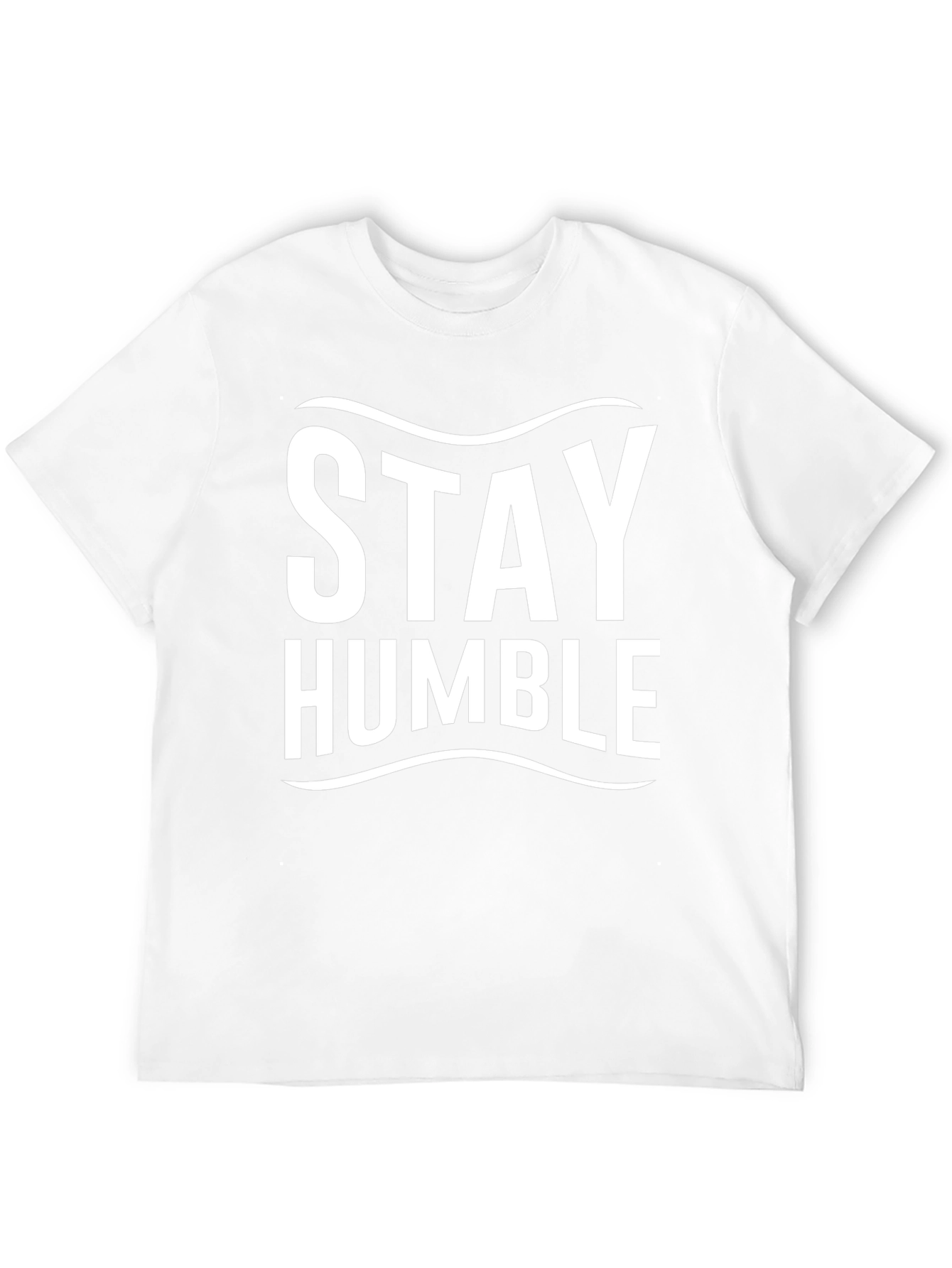 Stay Humble Graphic T-Shirt - Short Sleeve