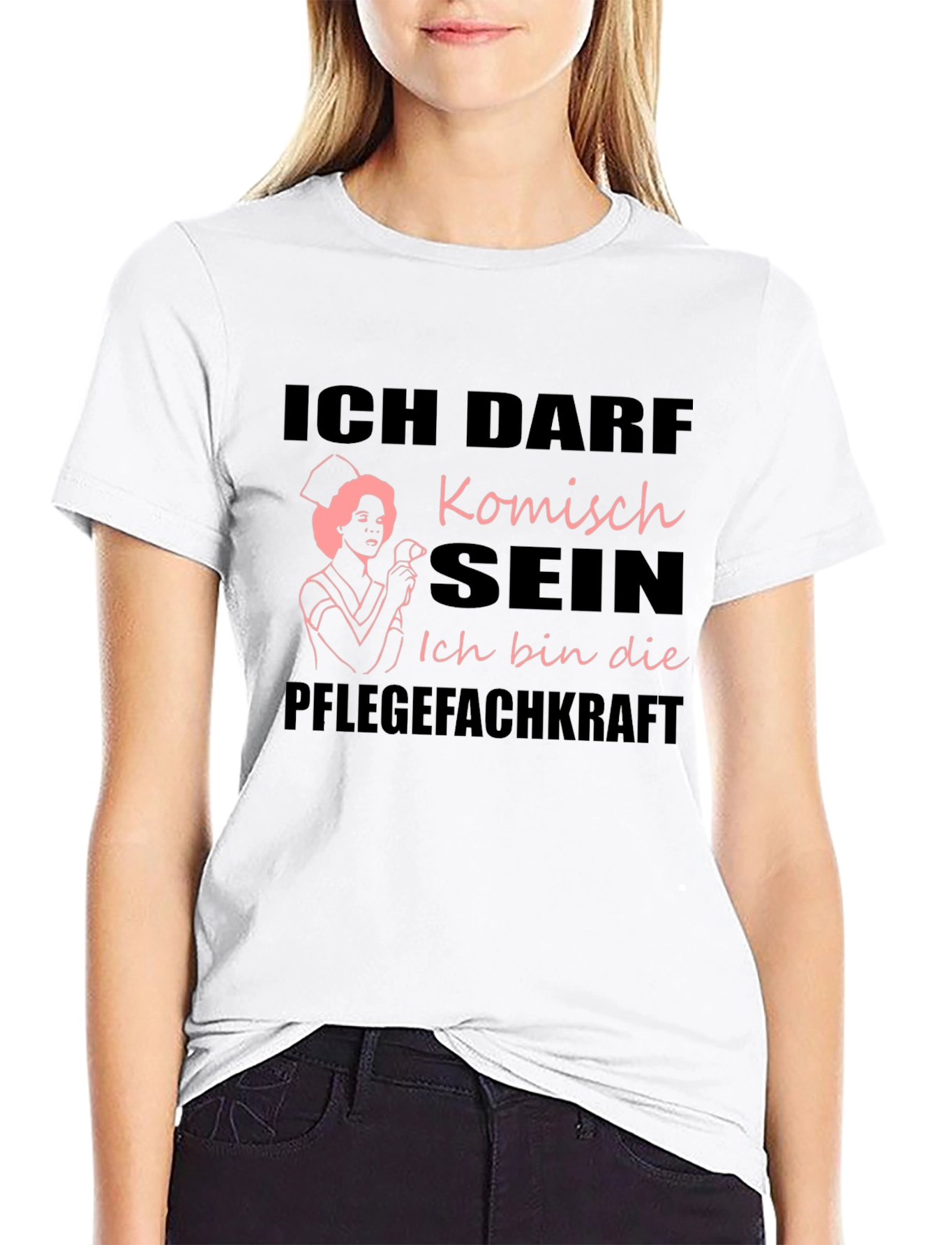Funny Nurse T-Shirt - Ich Darf Komisch Sein