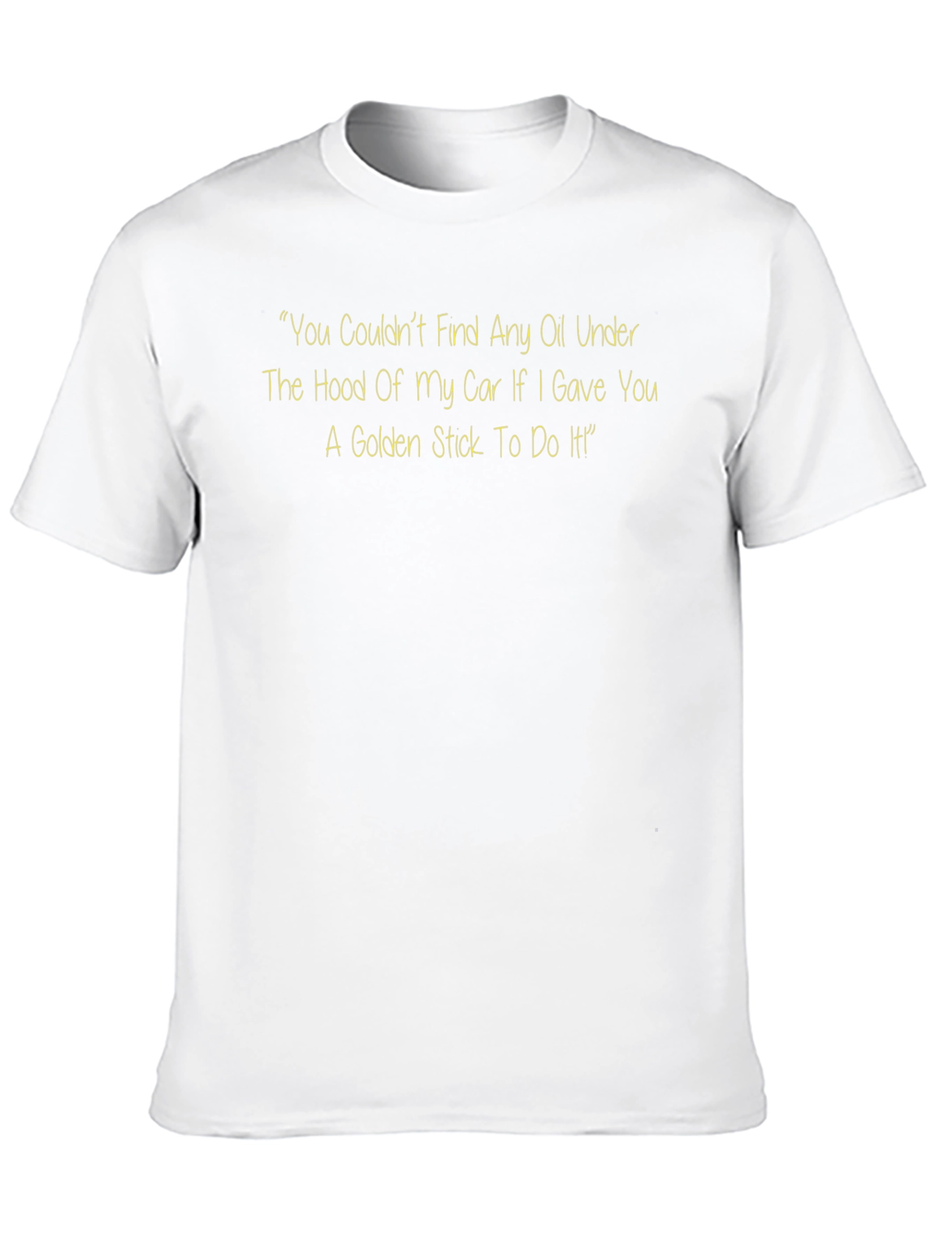 Golden Stick Car Oil Humor T-Shirt