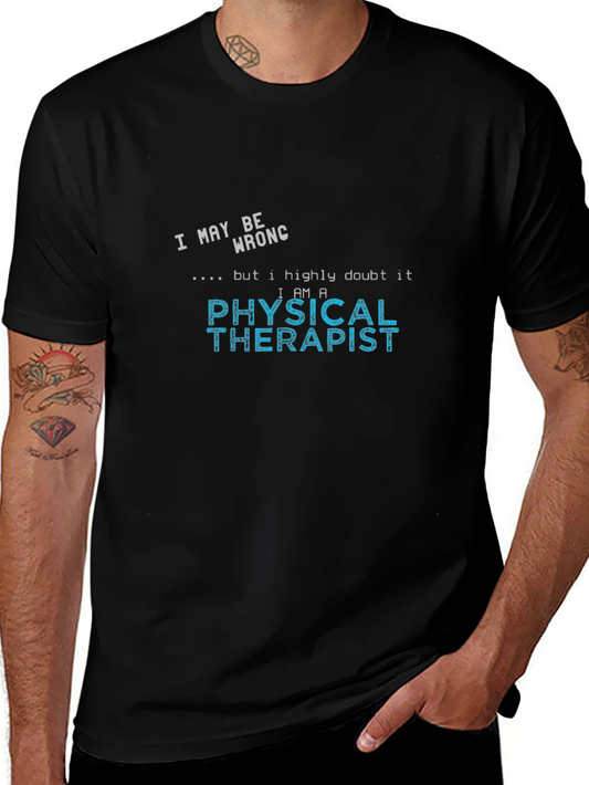 Funny Physical Therapist T-Shirt