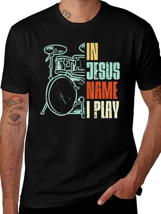 In Jesus Name I Play Drummer T-Shirt