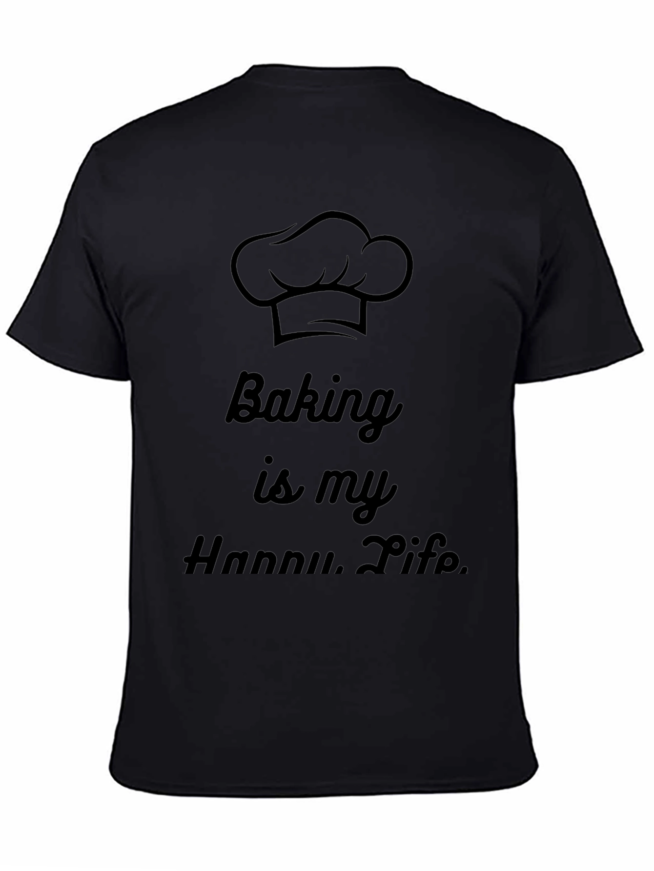 Baking Is My Happy Life Graphic T-Shirt