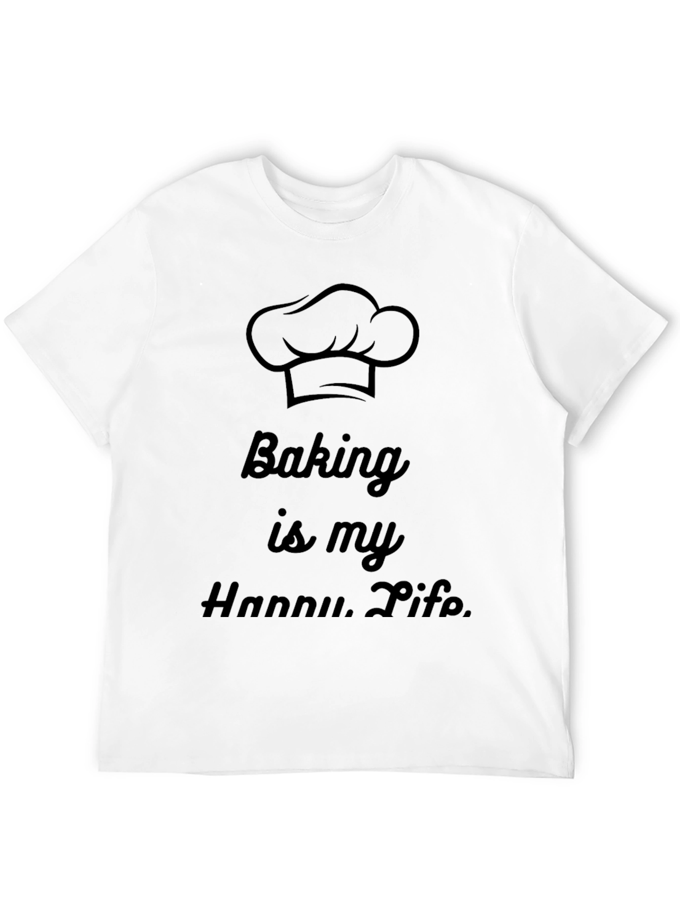 Baking Is My Happy Life Graphic T-Shirt