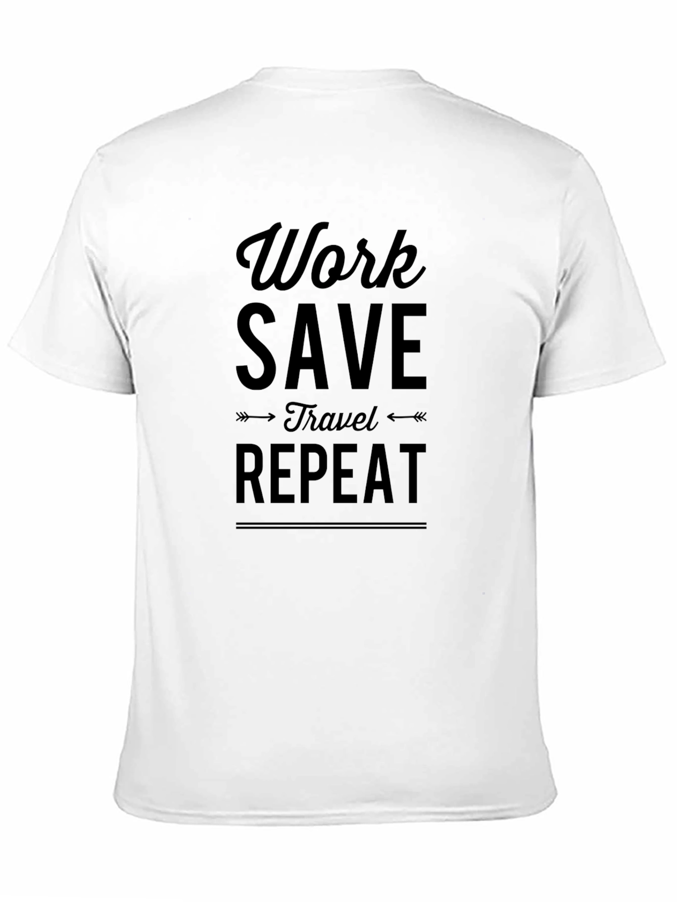 Work Save Travel Repeat Black Graphic Tee