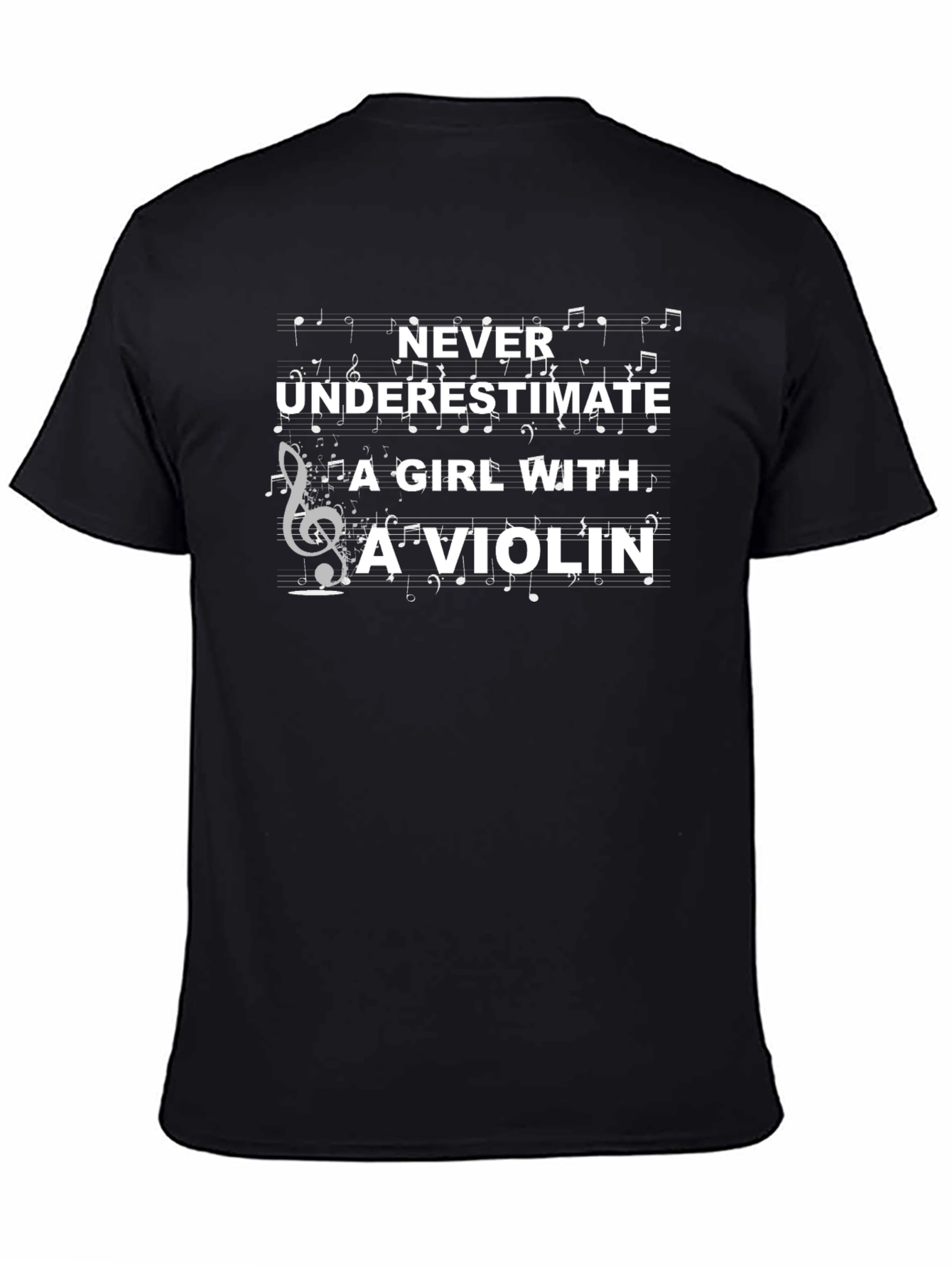 Never Underestimate a Girl with a Violin T-Shirt
