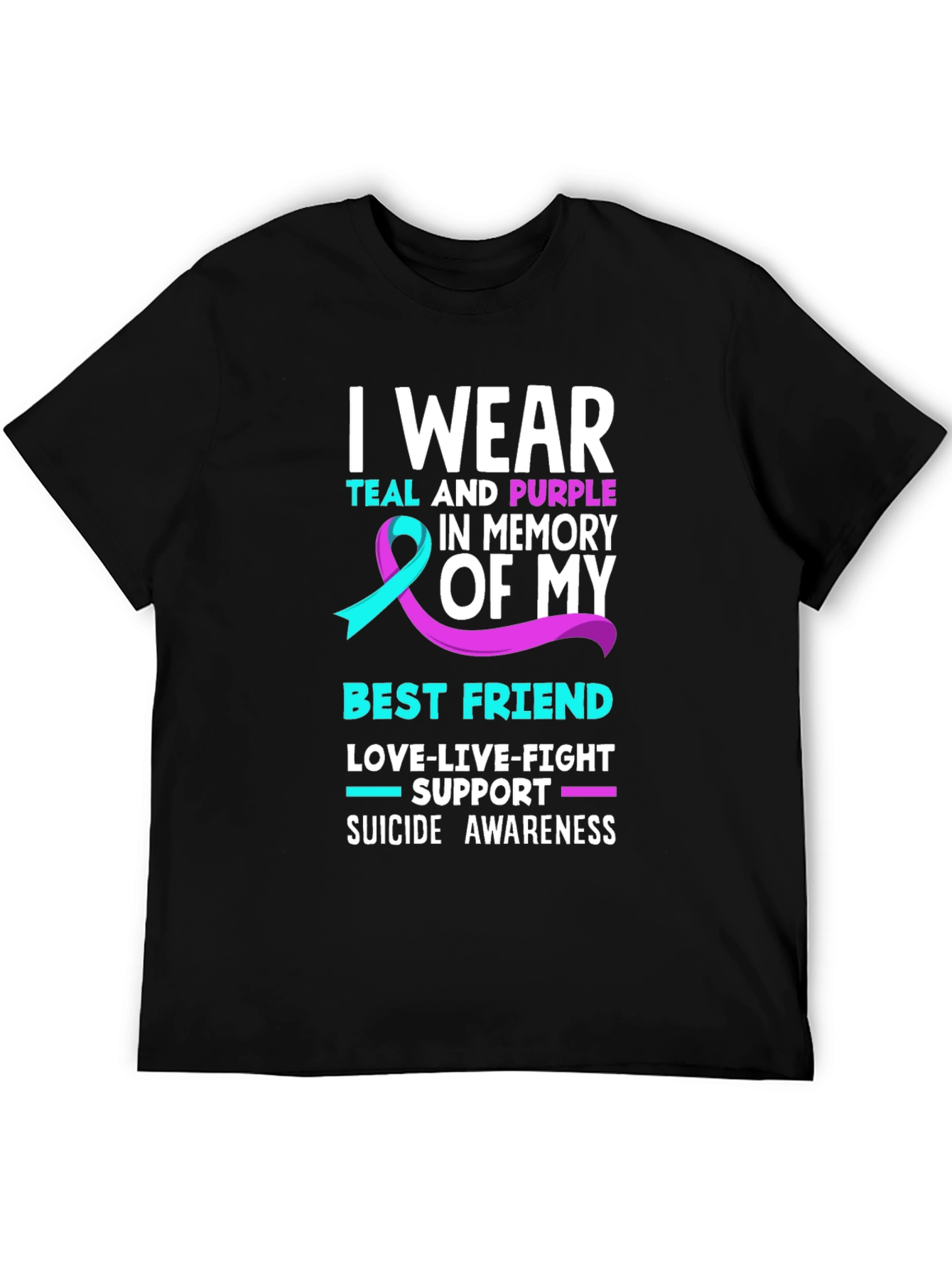 Teal & Purple Suicide Awareness Best Friend T-Shirt