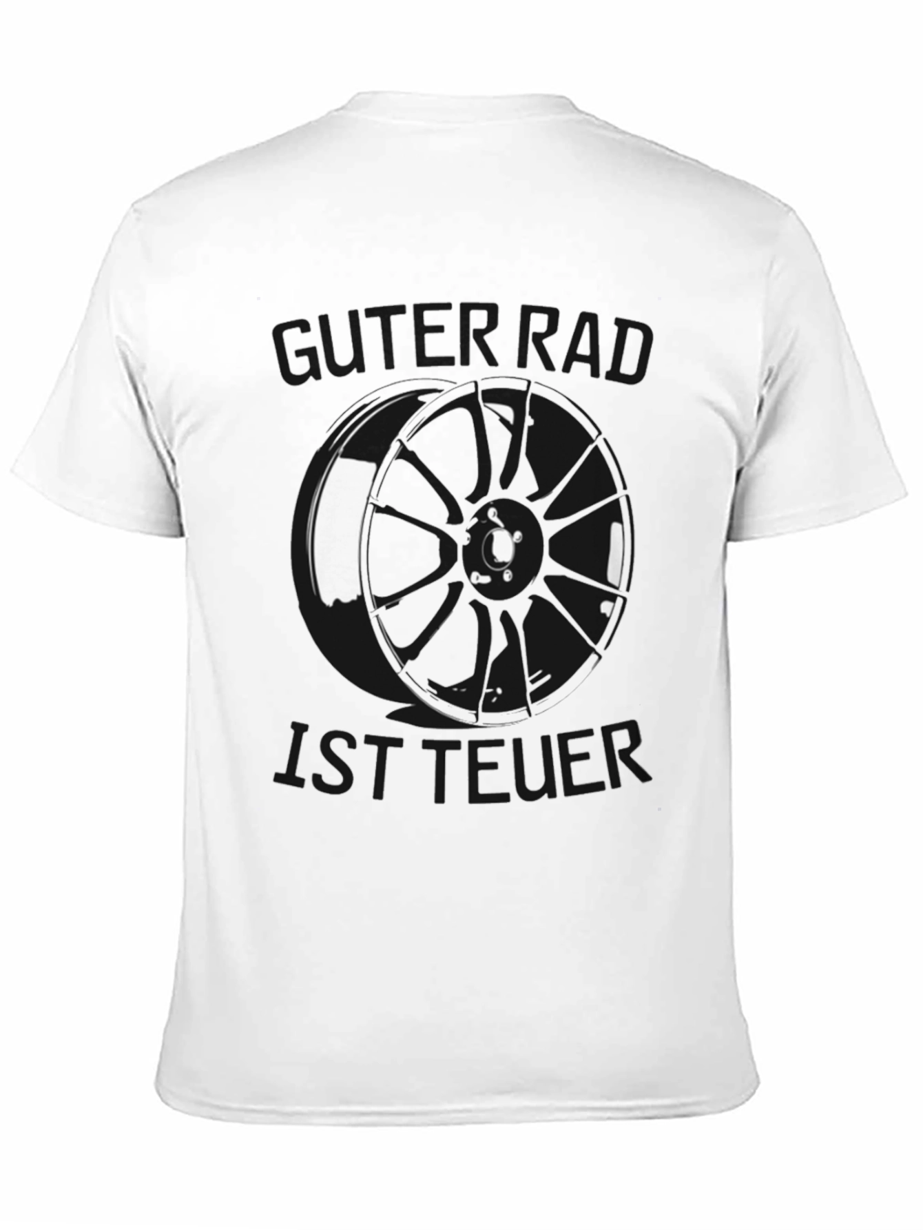 Guter Rad Ist Teuer Black T-Shirt