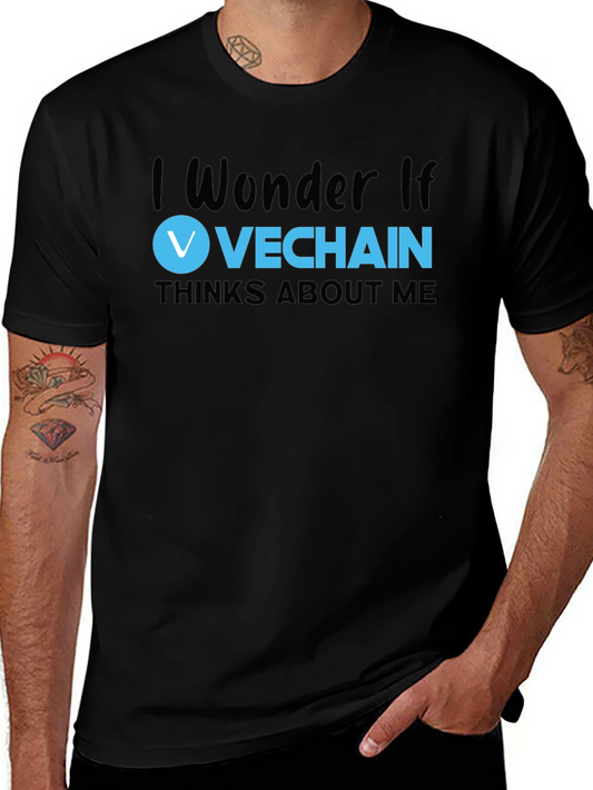 VeChain Crypto T-Shirt - I Wonder If VeChain Thinks About Me