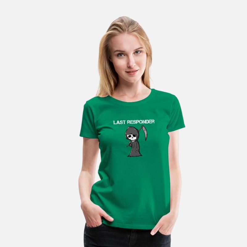 Last Responder Grim Reaper Dark Humor Paramedic Em