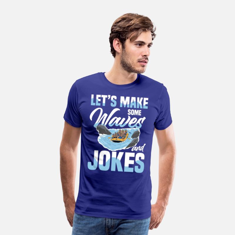 Let's Make Some Waves And Jokes Rafting Adventure