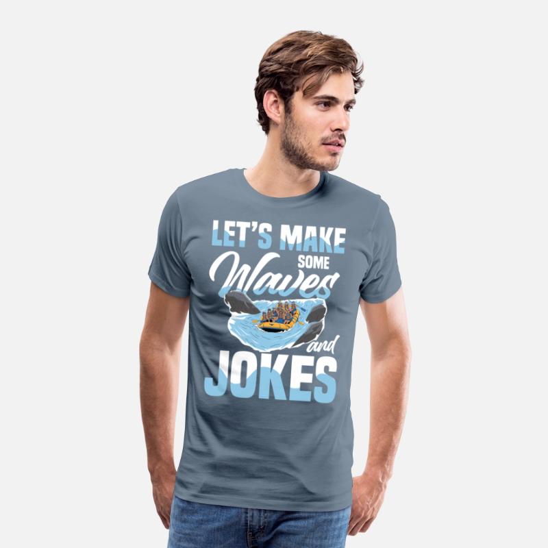 Let's Make Some Waves And Jokes Rafting Adventure