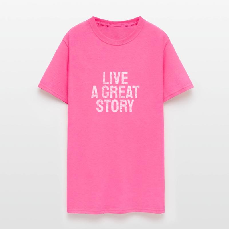 live a great story